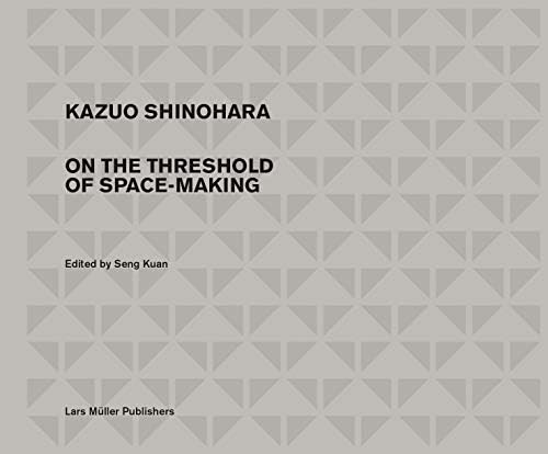 Walter Niedermayr, Kazuyo Sejima & RyueNishizawa (SANAA): Kueng